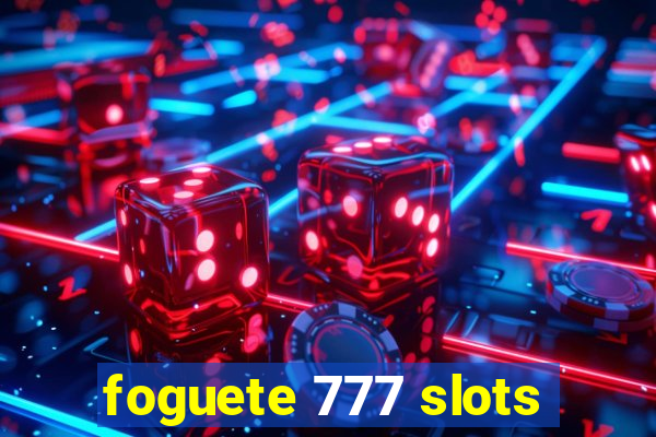 foguete 777 slots